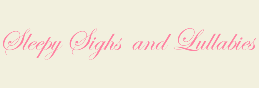 sleepy sighs and lullabies-custom wall quote