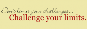 Don't Limit Your Challenges Challenge Your Limits Vinyl Wall Quote