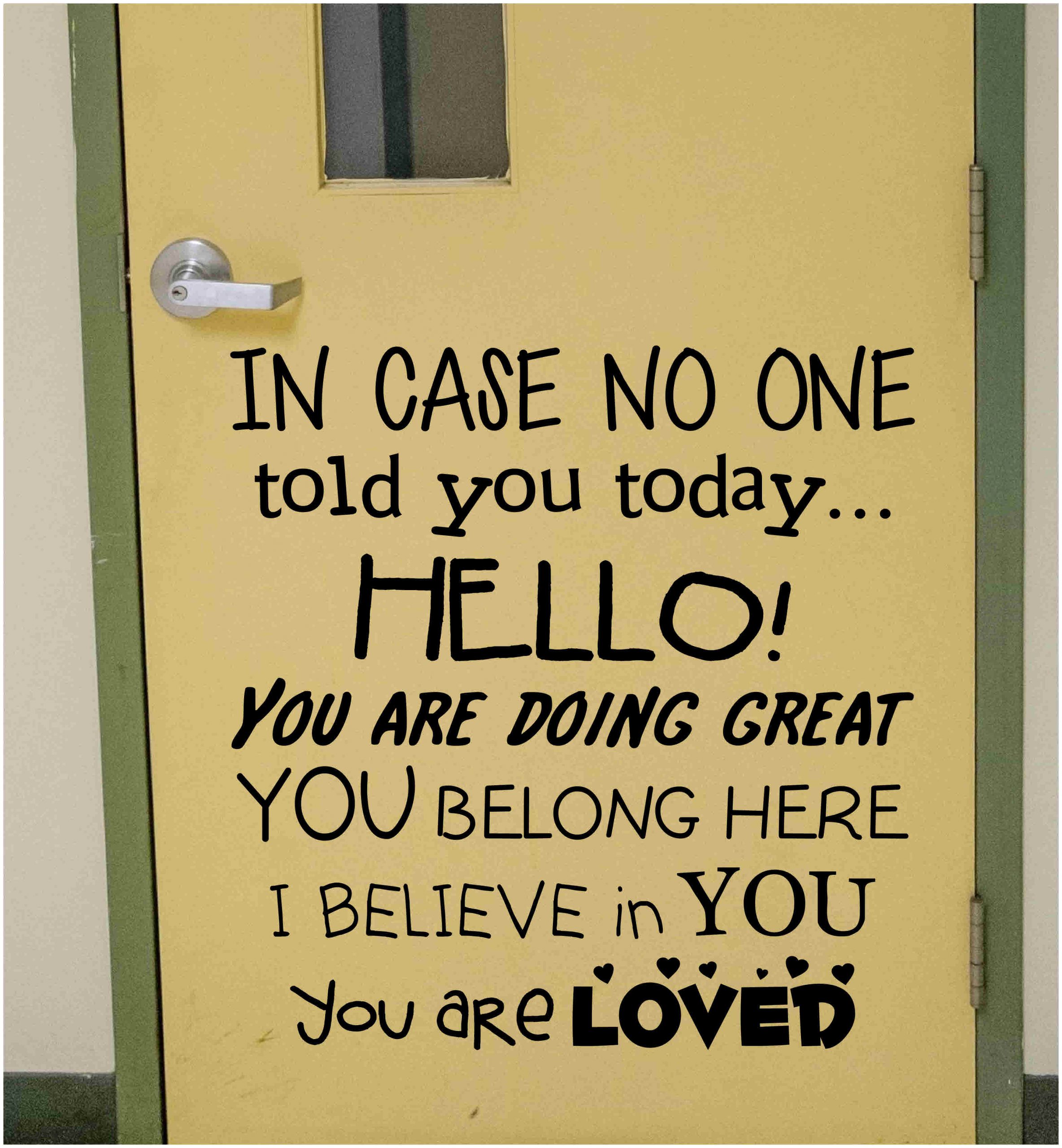 In Case No One Told You Today School Wall Decal • Vinyl Wall Expressions